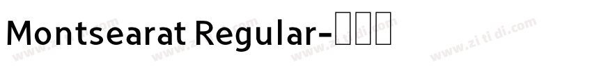 Montsearat Regular字体转换